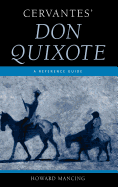 Cervantes' Don Quixote: A Reference Guide