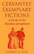 Cervantes' Exemplary Fictions