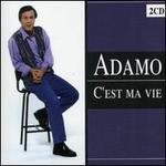 C'est Ma Vie [EMI] - Salvatore Adamo