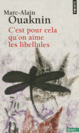 C'Est Pour Cela Qu'on Aime Les Libellules