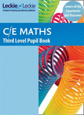 Cfe Maths Third Level Pupil Book - Boath, John, and Christie, Robin, and Lowther, Craig