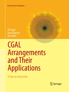 CGAL Arrangements and Their Applications: A Step-By-Step Guide