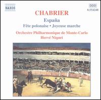 Chabrier: Orchestral Works - Monte Carlo Philharmonic Orchestra; Herv Niquet (conductor)