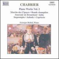 Chabrier: Piano Works, Vol. 2 - Georges Rabol (piano)