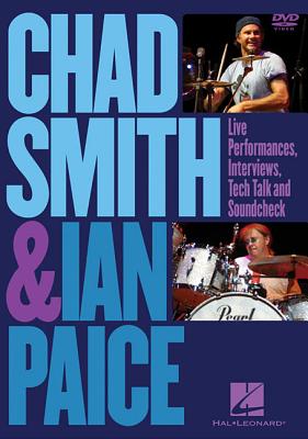 Chad Smith & Ian Paice: Live Performances, Interviews, Tech Talk and Soundcheck - Smith, Chad, and Paice, Ian