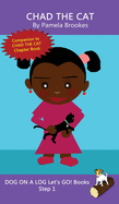 Chad The Cat: Sound-Out Phonics Books Help Developing Readers, including Students with Dyslexia, Learn to Read (Step 1 in a Systematic Series of Decodable Books)