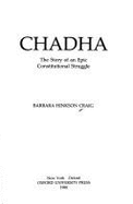 Chadha: The Story of an Epic Constitutional Struggle - Craig, Barbara Hinkson, and Scalia, Antonin (Designer)
