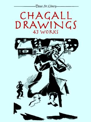 Chagall Drawings: 43 Works - Chagall, Marc