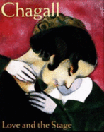 Chagall: Love and the Stage