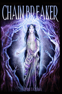 Chain Breaker: Book 1