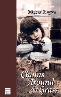 Chains Around the Grass - Ragen, Naomi