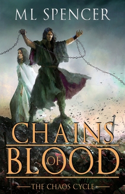 Chains of Blood - Spencer, ML