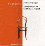 Chair, The, by Michael Thonet