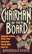 Chairman of the Board - Evans, Jonathan