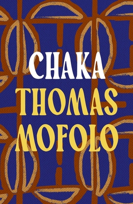 Chaka - Mofolo, Thomas