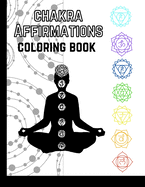 Chakra Affirmations: Coloring Book