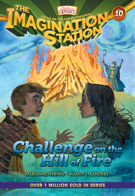 Challenge on the Hill of Fire - Hering, Marianne, and Sanders, Nancy I