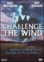 Challenge the Wind - William Blackburn