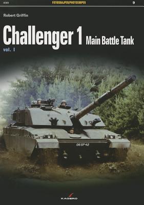 Challenger 1 Main Battle Tank, Volume 1 - Griffin, Robert, Professor