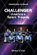 Challenger: America's Space Tragedy