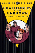 Challengers of the Unknown Archives: Volume 2