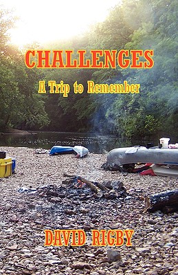 Challenges - A Trip to Remember - Rigby, David