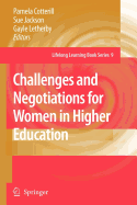 Challenges and Negotiations for Women in Higher Education