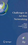 Challenges in AD Hoc Networking: Fourth Annual Mediterranean AD Hoc Networking Workshop, June 21-24, 2005, le de Porquerolles, France