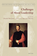 Challenges of Moral Leadership