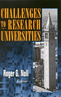 Challenges to Research Universities - Noll, Roger G (Editor)