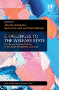 Challenges to the Welfare State: Family and Pension Policies in the Baltic and Nordic Countries