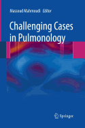 Challenging Cases in Pulmonology