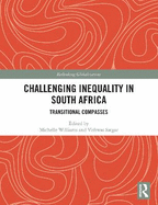 Challenging Inequality in South Africa: Transitional Compasses