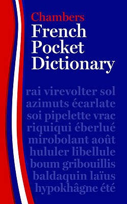 Chambers French Pocket Dictionary - Chambers (Editor)