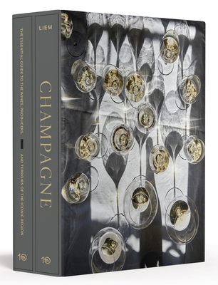 Champagne [Boxed Book & Map Set]: The Essential Guide to the Wines, Producers, and Terroirs of the Iconic Region - Liem, Peter
