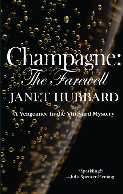 Champagne: The Farewell - Hubbard, Janet