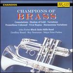 Champions of Brass - Black Dyke Band (brass ensemble); Black Dyke Band