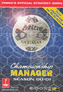 Championship Manager: Season 00/01 (UK): Prima's Official Strategy Guide