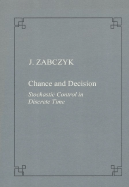 Chance and Decision. Stochastic Control in Discrete Time