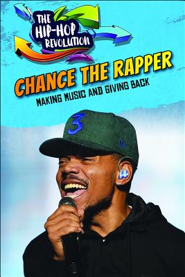 Chance the Rapper: Making Music and Giving Back - Head, Tom, and Head, Deirdre