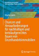 Chancen und Herausforderungen fr nachhaltiges und kreislaufgerechtes Bauen von Einzelhandelsimmobilien
