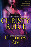 Chances Are: A Last Chance Rescue Novel