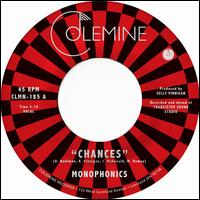 Chances - Monophonics