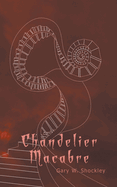Chandelier Macabre
