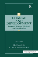 Change and Development: Issues of Theory, Method, and Application