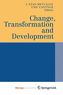 Change, Transformation and Development
