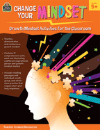 Change Your Mindset: Growth Mindset Activities for the Classroom (Gr. 5+)