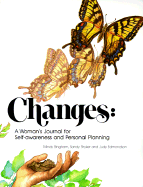 Changes: A Woman's Journal for Self-Awareness and Personal Planning - Bingham, Mindy, and Edmondson, Judy, and Stryker, Sandy