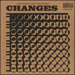 Changes [Recycled Black Wax LP]