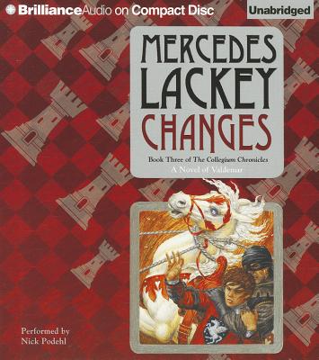 Changes - Lackey, Mercedes, and Podehl, Nick (Read by)